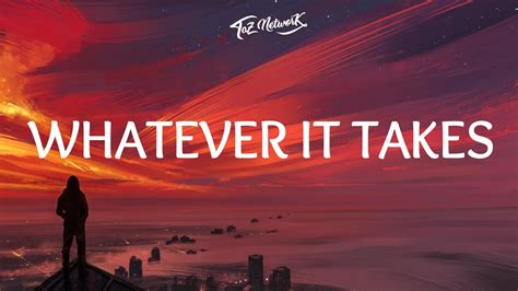 Whatever It Takes .